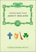 I Never Knew That About Ireland