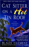 Cat Sitter on a Hot Tin Roof (Dixie Hemingway Series #4)