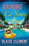 Raining Cat Sitters and Dogs