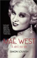 Mae West: It Ain't No Sin