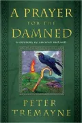Prayer for the Damned: A Mystery of Ancient Ireland