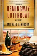 Hemingway Cutthroat: A Mystery