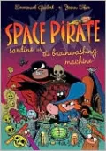 Space Pirate Sardine vs. the Brainwashing Machine