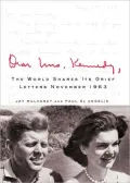 Dear Mrs. Kennedy: The World Shares Its Grief, Letters November 1963