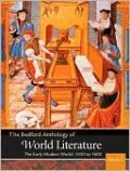 Bedford Anthology of World Literature Book 3: The Early Modern World, 1450-1650