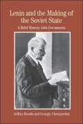 Lenin and the Making of the Soviet State: A Brief History with Documents
