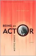 Being An Actor, Revised And Expanded Edition