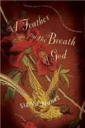 Feather on the Breath of God
