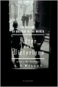 After the Victorians: The Decline of Britain in the World