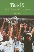 Title IX: A Brief History wtih Documents