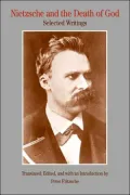 Nietzsche and the Death of God: Selected Readings