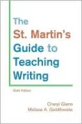 St. Martin's Guide to Teaching Writing