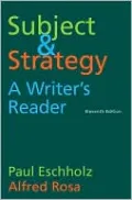 Subject and Strategy: A Writer's Reader