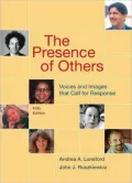 Presence of Others: Voices and Images That Call for Response