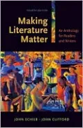 Making Literature Matter: An Anthology for Readers and Writers