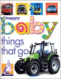 Happy Baby : Things That Go