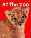 At the Zoo (Bright Baby Touch and Feel Series)