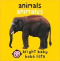 Bilingual Bright Baby Animals: Bilingual Bright Baby Animals