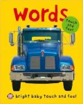 Words (Bright Baby Touch and Feel Series)