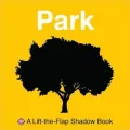 Lift-The-Flap Shadow Book Park