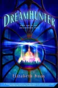 Dreamhunter (Dreamhunter Duet Series #1)