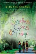 Sassafrass, Cypress and Indigo