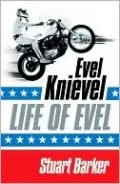 Life of Evel: Evel Knievel