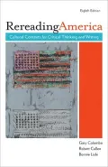 Rereading America: Cultural Contexts for Critical Thinking and Writing