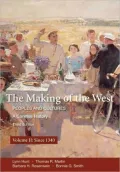 The Making of the West: Peoples and Cultures: A Concise History, Volume II since 1340