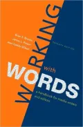 Working with Words: A Handbook for Media Writers and Editors