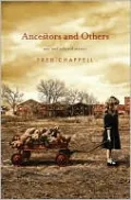Ancestors and Others: New and Selected Stories