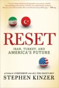 Reset: Iran, Turkey, and America’s Future