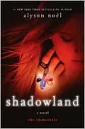 Shadowland (Immortals Series #3)
