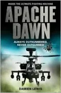 Apache Dawn: Always Outnumbered, Never Outgunned