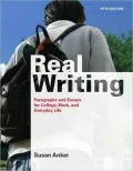 Real Writing: Paragraphs and Essays for College, Work, and Everyday Life