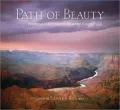 Path of Beauty: Photographic Adventures in the Grand Canyon