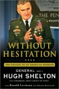 Without Hesitation: The Odyssey of an American Warrior