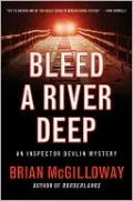 Bleed a River Deep (Inspector Devlin Series #3)