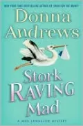 Stork Raving Mad (Meg Langslow Series #12)