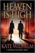 Heaven Is High: A Barbara Holloway Novel