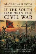 If the South Had Won the Civil War