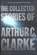 Collected Stories of Arthur C. Clarke