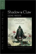Shadow and Claw: The Shadow of the Torturer/The Claw of the Conciliator