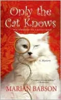 Only the Cat Knows