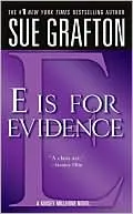 E Is for Evidence (Kinsey Millhone Series #5)