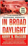 In Broad Daylight: A Murder in Skidmore, Missouri