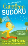 Carefree Sudoku: 150 Fast, Fun Puzzles