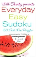 Everyday Easy Sudoku: 150 Fast, Fun Puzzles
