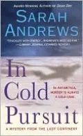 In Cold Pursuit: A Mystery from the Last Continent (Valena Walker Series #1)