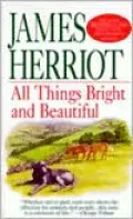 All Things Bright and Beautiful, Vol. 1